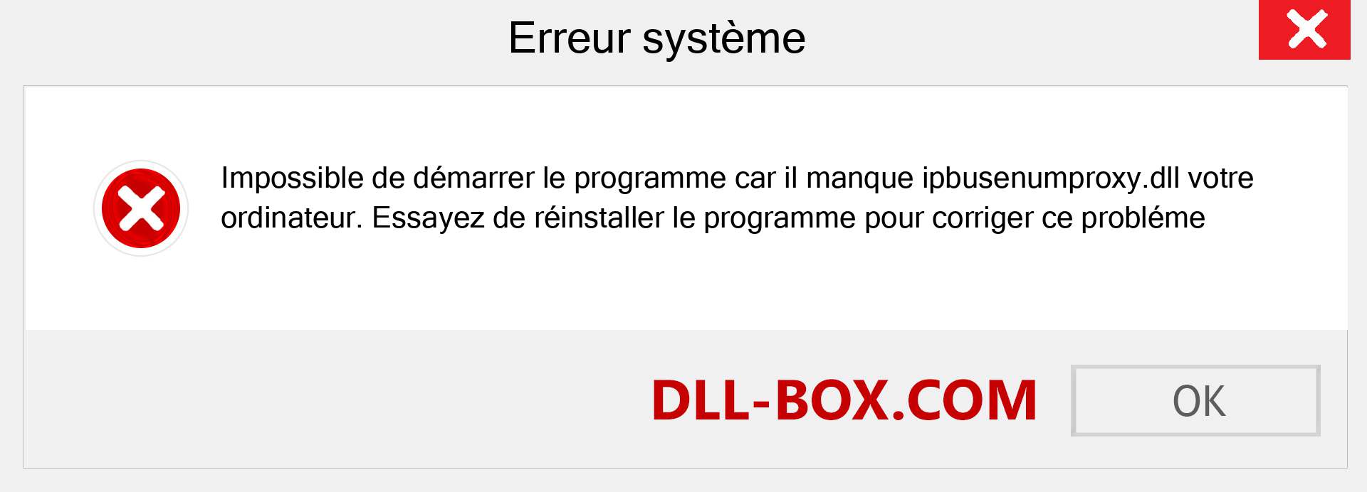 Le fichier ipbusenumproxy.dll est manquant ?. Télécharger pour Windows 7, 8, 10 - Correction de l'erreur manquante ipbusenumproxy dll sur Windows, photos, images